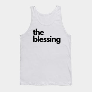 the blessing Tank Top